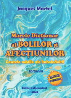 Marele Dictionar al Bolilor si Afectiunilor
