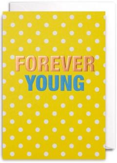 Felicitare - Forever Young Lagom Design