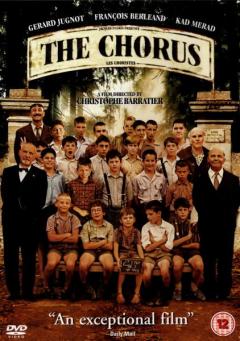 The Chorus / Les choristes