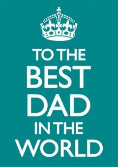 Felicitare - Best Dad in the World Dean Morris