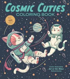 Cosmic Cuties Coloring Book