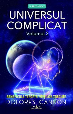 Universul complicat. Volumul 2