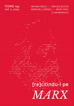 (Re)citindu-l pe Marx - Volumul II