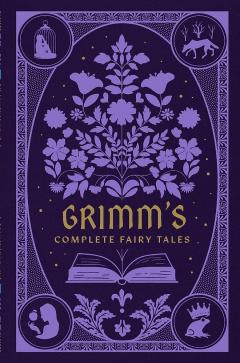 Grimm's Complete Fairy Tales