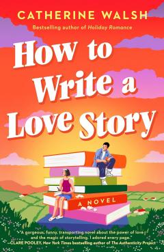 How to Write a Love Story