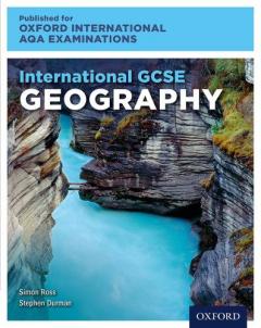 Coperta cărții International GCSE Geography for Oxford International AQA Examinations