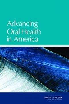 Coperta cărții Advancing Oral Health in America
