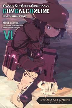 Sword Art Online Alternative Gun Gale Online - Volume 6 (Light Novel)