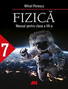 Fizică. Manual pentru clasa a VII-a