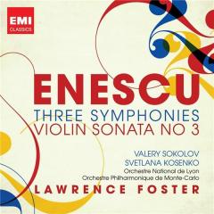 Enescu: Three Symphonies / Violin Sonata No. 3