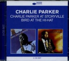Classic Albums - Charlie Parker At Storyville / Bird At The Hi-Hat