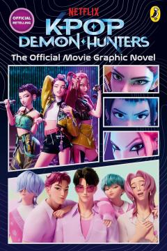 KPop Demon Hunters - The Official Movie Graphic Novel