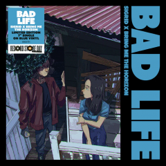 Bad Life (7" Blue Vinyl, Record Store Day)