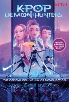 KPop Demon Hunters - The Official Deluxe Junior Novelization