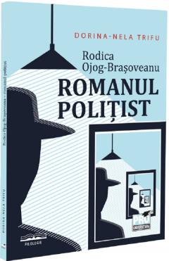 Rodica Ojog-Brasoveanu –Romanul politist
