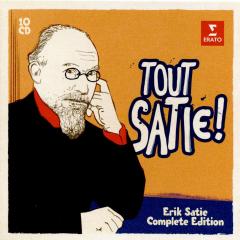 Tout Satie! - Erik Satie Complete Edition (10CDs Box Set)