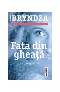 Fata din gheata Robert Bryndza