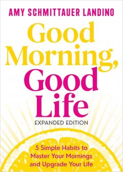 Good Morning, Good Life