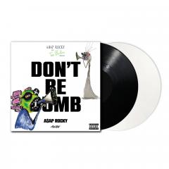 Don't Be Dumb (Black & White Vinyl)