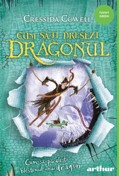 Cum sa-ti dresezi dragonul - Cum sa pacalesti blestemul unui dragon