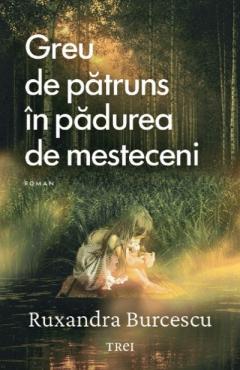 Greu de patruns in padurea de mesteceni