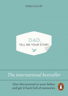 Dad, Tell Me Your Story