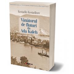 Vanatorul de fluturi din Ada Kaleh