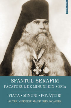 Sfantul Serafim, facatorul de minuni din Sofia