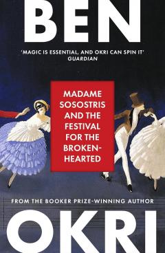 Madame Sosostris and the Festival for the Broken-Hearted