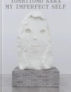 Yoshitomo Nara: My Imperfect Self