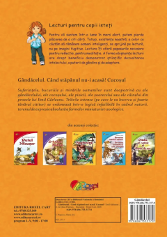 Gandacelul. Cand stapanul nu-i acasa. Cucosul