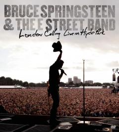 Bruce Springsteen & The E St's London Calling - Live in Hyde Park