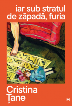 Iar sub stratul de zapada, furia