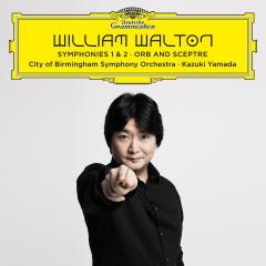 William Walton: Symphonies Nr.1 & 2; Orb and Sceptre