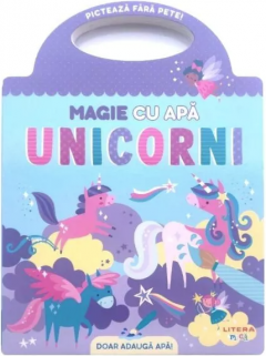 Magie cu apa - Unicorni
