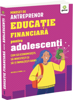 Educatie financiara pentru adolescenti