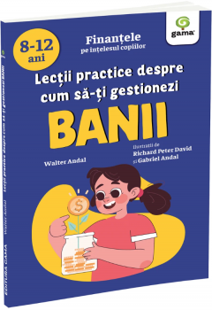 Lectii practice despre cum sa-ti gestionezi banii