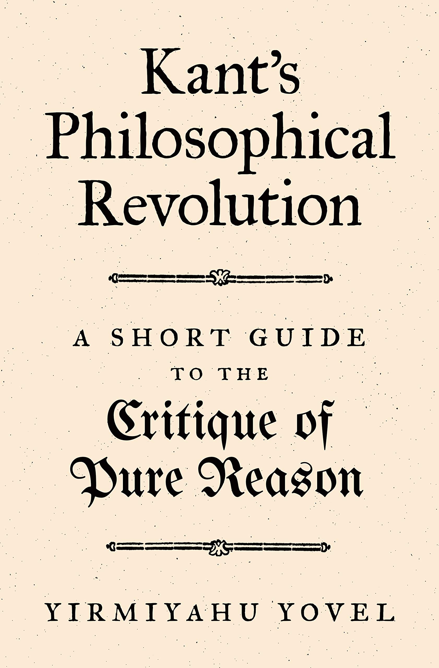 Kant&#039;s Philosophical Revolution