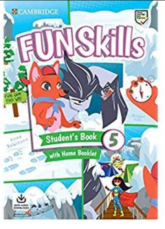 Fun Skills Level 5 Student's Book with Home Booklet