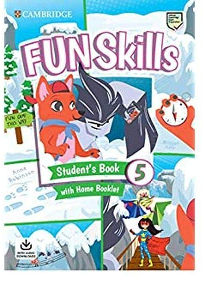 Fun Skills Level 5 Student&#039;s Book with Home Booklet