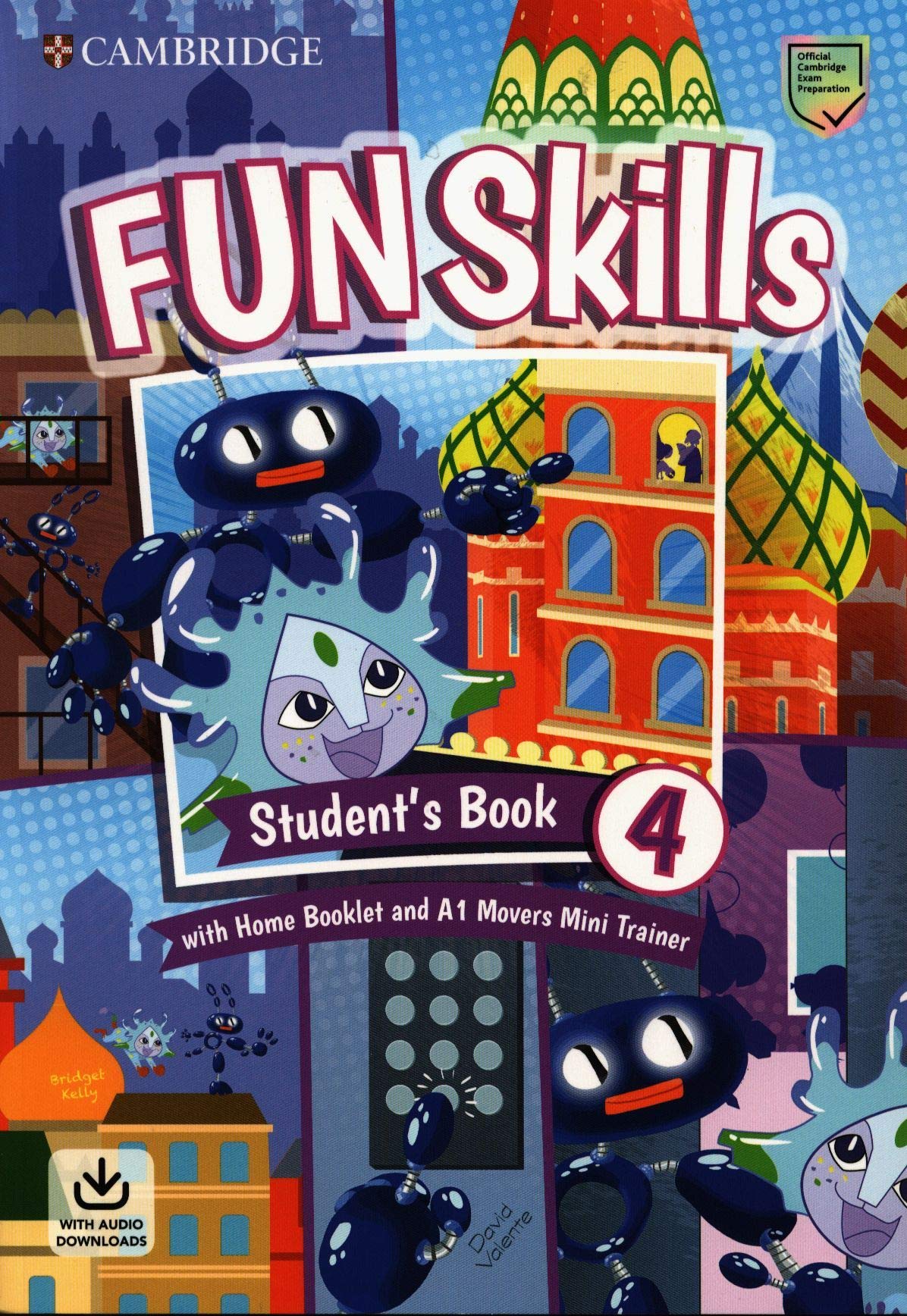 Fun Skills Level 4/Movers Student&#039;s Book with Home Booklet and Mini Trainer