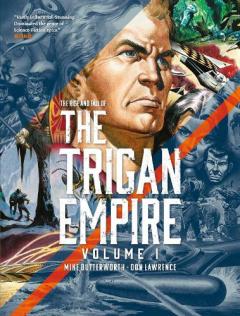 Rise and Fall of The Trigan Empire Volume One