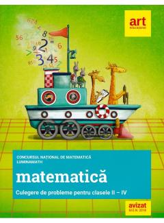 Culegere de matematica pentru clasele II-IV