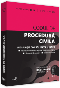Codul de procedura civila: septembrie 2019