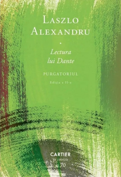 Lectura lui Dante. Purgatoriul