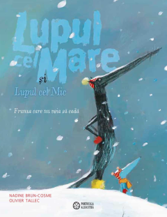 Lupul cel Mare si Lupul cel Mic