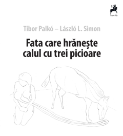 Fata care hraneste calul cu trei picioare