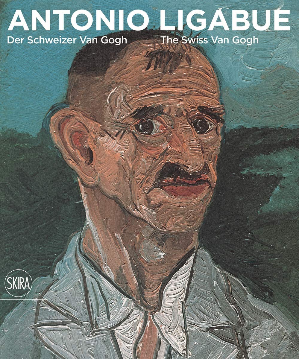 Antonio Ligabue - Monika Jagfeld, Renato Martinoni, Sandro Parmiggiani