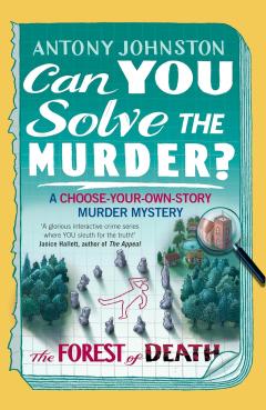 Can You Solve the Murder?: The Forest of Death