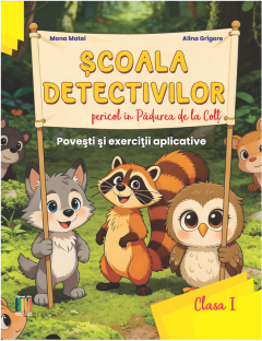 Pericol in Padurea de la Colt - Clasa I